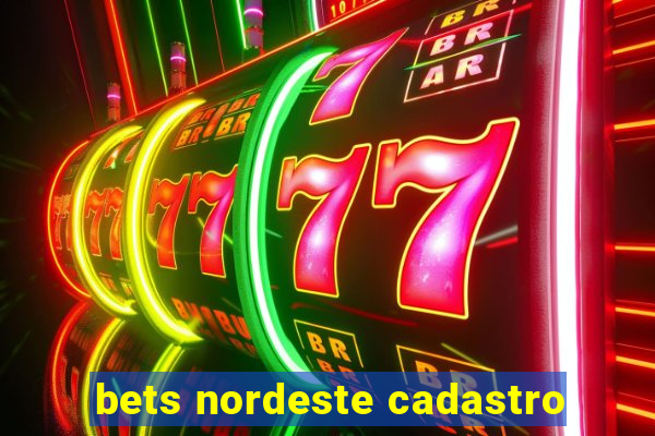 bets nordeste cadastro